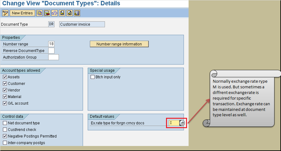Exchange rate type can also be maintained in document type in sap.