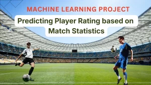 AI project idea on predicting player rating using statistics.